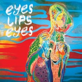 Eyes Lips Eyes - Say Say