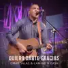 Quiero Darte Gracias (feat. Camino a Casa) - Single album lyrics, reviews, download