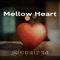 Mellow Heart (feat. Moinak Dutta) - Shaivya lyrics