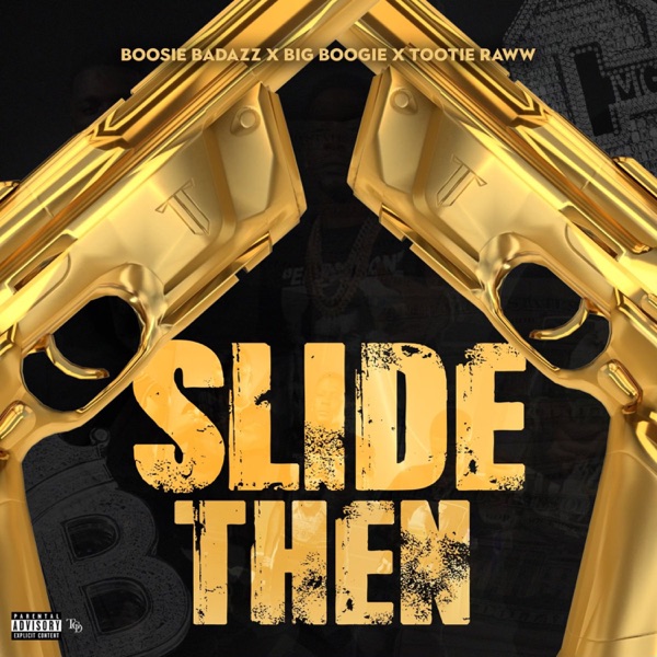 Boosie Badazz  & Tootie Raww - Slide Then