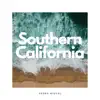 Southern California - EP album lyrics, reviews, download