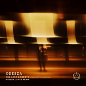 ODESZA - The Last Goodbye (feat. Bettye LaVette) [Hayden James Remix]