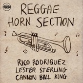 Reggae Horn Section: Lester Sterling, Rico Rodriguez & Cannon Ball King artwork