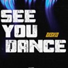 See You Dance - Single