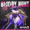 Dislyte - Bloody Hunt - EP album lyrics, reviews, download
