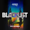 Blacklist - Single album lyrics, reviews, download