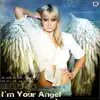 Stream & download I'm Your Angel (feat. Sianna) - Single