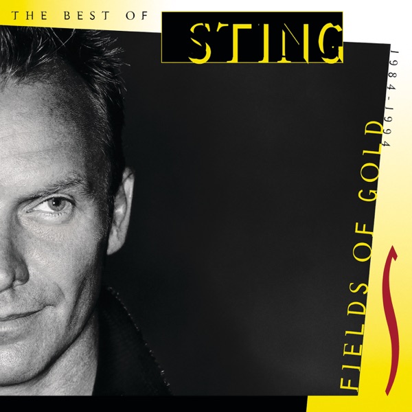 Fields of Gold: The Best of Sting 1984-1994 - Sting