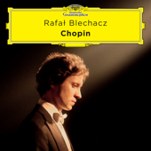 Chopin - Rafał Blechacz