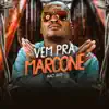 Stream & download Vem pra Marcone - Single