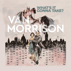 Van Morrison - What's It Gonna Take? - Line Dance Music