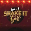Shake It Girl - Single