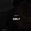 Dmlt - Single album lyrics, reviews, download