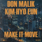 Make it Move (feat. DON MALIK & Keem Hyoeun) artwork