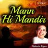 Mann Hi Mandir - EP album lyrics, reviews, download
