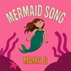 Mermaid Song - Single