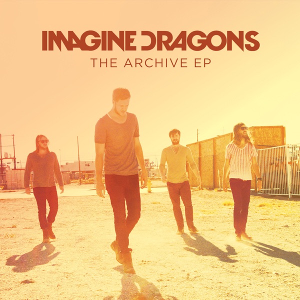 The Archive - EP - Imagine Dragons