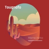 Mama Keita - Tougnafo (Guinea)
