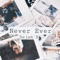 Never Ever - Dejah'E lyrics