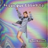 Desde que estás tú - Single