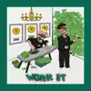 WORK IT - Single album lyrics, reviews, download