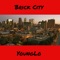 Brick City - YoungLo lyrics