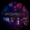 Epicentro Live (feat. Adrián Romero, Melissa Romero & Jesús Adrián Romero) [Desde Monterrey, México] album lyrics, reviews, download