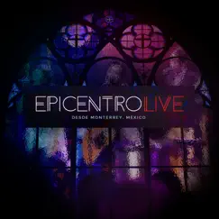 Epicentro Live (feat. Adrián Romero, Melissa Romero & Jesús Adrián Romero) [Desde Monterrey, México] by Vastago Epicentro album reviews, ratings, credits