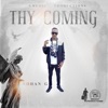 Thy Coming - Single