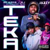 Teka_Sha_Wena (feat. Dyj SchoolBoy, Targa Rsa, MrJazziQ, M.j, Mellow & Sleazy & Ma'ten) [BARCADI VERSION] - Single album lyrics, reviews, download