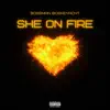 She On Fire - Single album lyrics, reviews, download