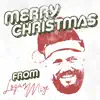 Merry Christmas from Logan Mize - EP album lyrics, reviews, download