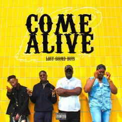 Come Alive (feat. TIWOVBS) - Single by Lost Sound Boys album reviews, ratings, credits