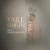 Yare Shirin - Single