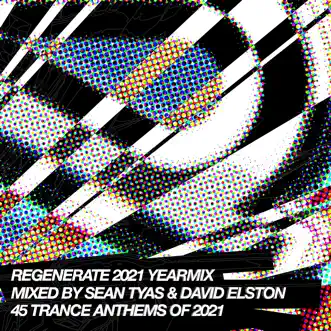 Regenerate Records Yearmix 2021 by Sean Tyas & David Elston album reviews, ratings, credits