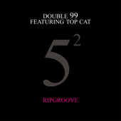 Ripgroove (feat. Top Cat) [Daffy Remix] - Double 99