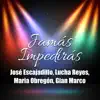 Jamás Impedirás - Single album lyrics, reviews, download