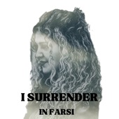 I Surrender (in Farsi) artwork