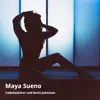 Maya Sueno - Single album lyrics, reviews, download