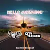 Hello Morning - Single album lyrics, reviews, download