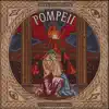 Pompeii (feat. Crooked Bangs) - Single album lyrics, reviews, download