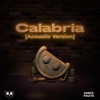 Calabria (feat. Fallen Roses, Lujavo & Nito-Onna) [Acoustic Version] - Single