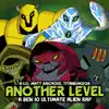 Another Level (feat. Matt Raichous & Titanium1208) song lyrics