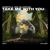 Take Me With You - Single