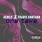 One Take (feat. Travis Xantana) - Heni.C lyrics