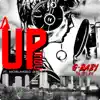 Up Now (feat. Michelangelo Skero) - Single album lyrics, reviews, download