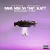 Gang Sign on That Slatt (feat. LinkAwaken & Lil Savage) - Single album lyrics, reviews, download