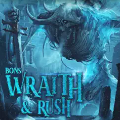 Wrath / Rush - Single by Bons album reviews, ratings, credits
