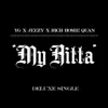 My Hitta (feat. Jeezy & Rich Homie Quan) song lyrics