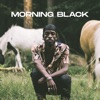 Morning Black - EP